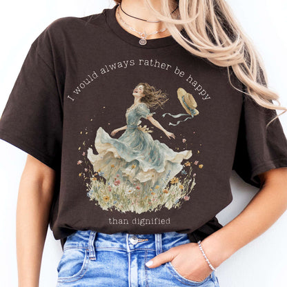 I Would Always Rather Be Happy Charlotte Brontë Literary T-Shirt