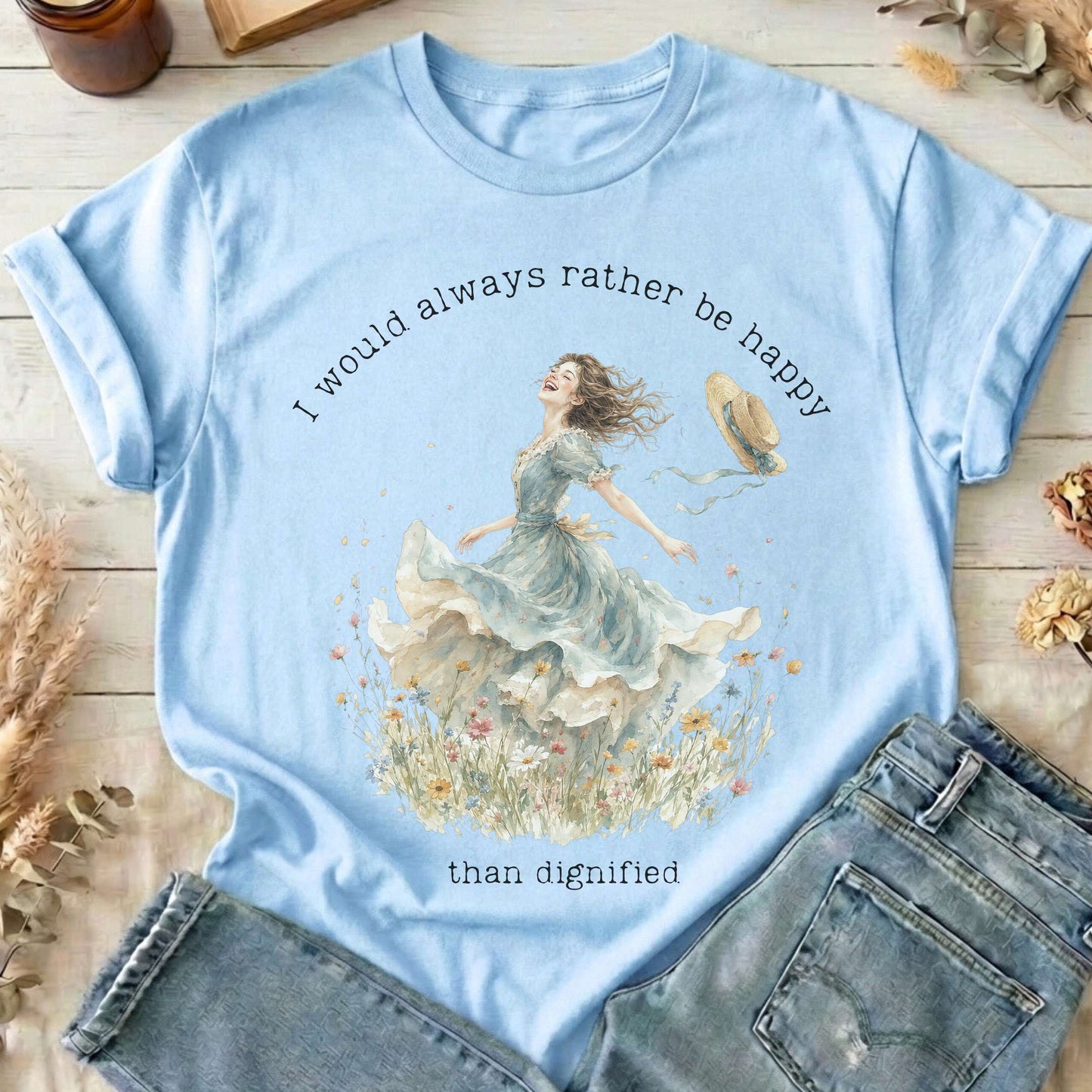 I Would Always Rather Be Happy Charlotte Brontë Literary T-Shirt