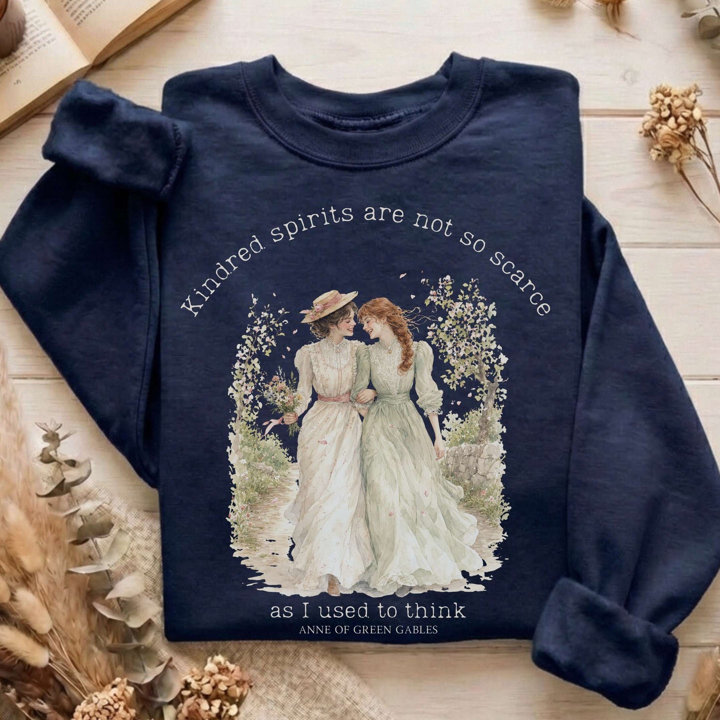 Kindred Spirits Anne of Green Gables Literary Sweatshirt
