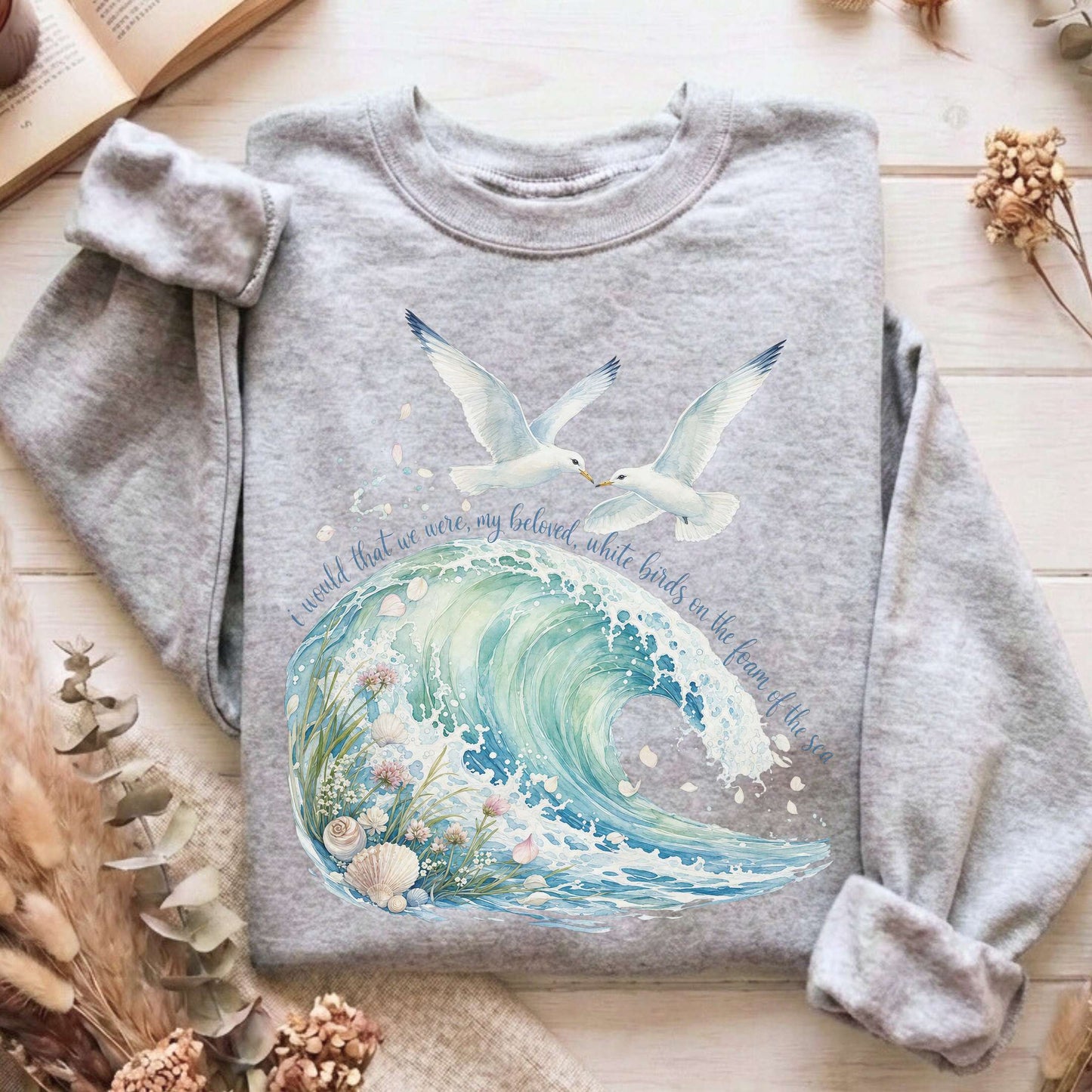I Would That We Were White Birds W.B. Yeats Literary Sweatshirt