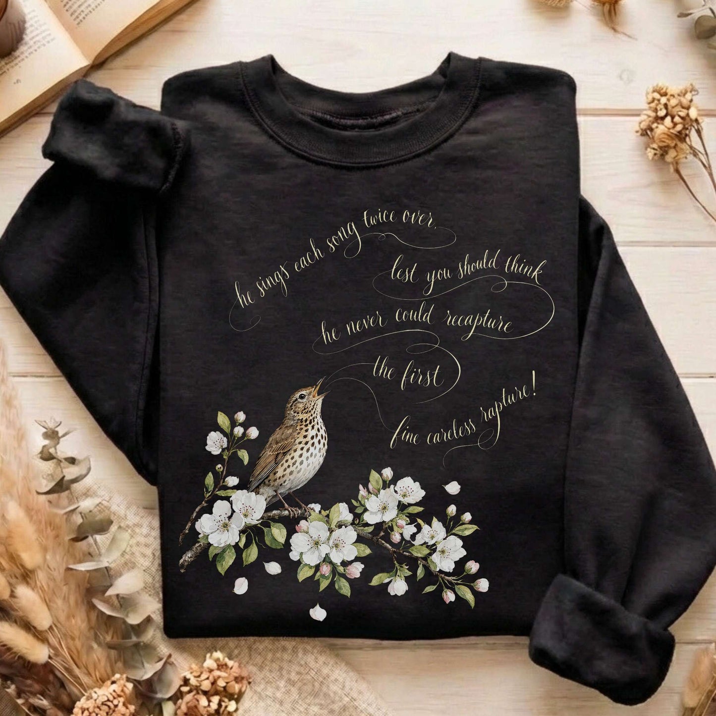 He Sings Each Song Twice Over Robert Browning Literary Sweatshirt