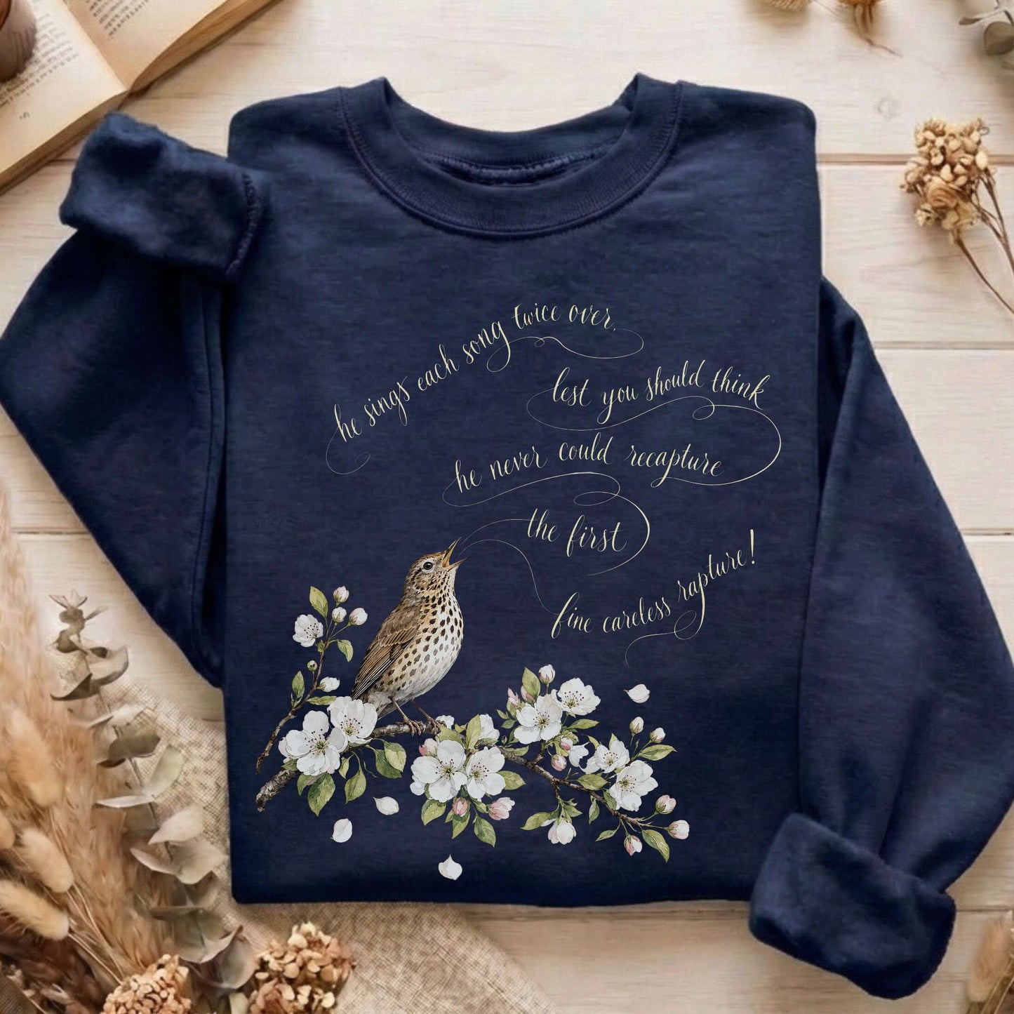 He Sings Each Song Twice Over Robert Browning Literary Sweatshirt