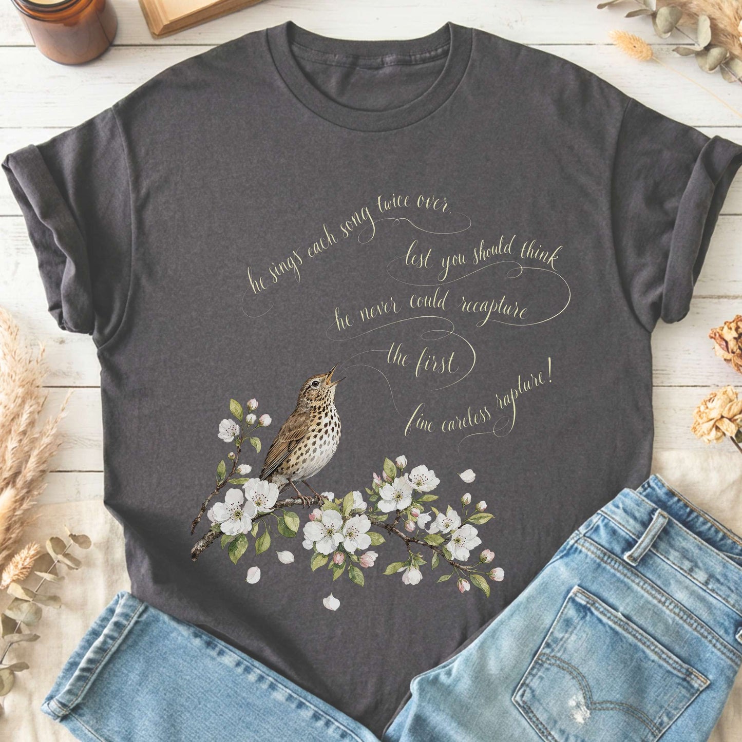 He Sings Each Song Twice Over Robert Browning Literary T-Shirt