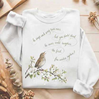 He Sings Each Song Twice Over Robert Browning Literary Sweatshirt