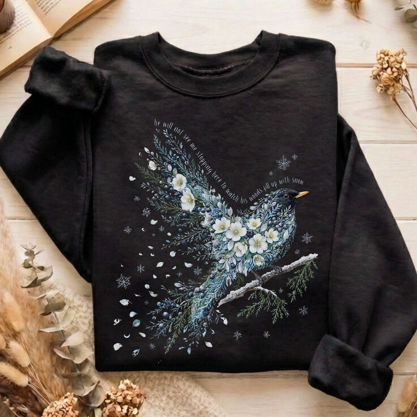 Stopping By Woods On a Snowy Evening Robert Frost Literary Sweatshirt