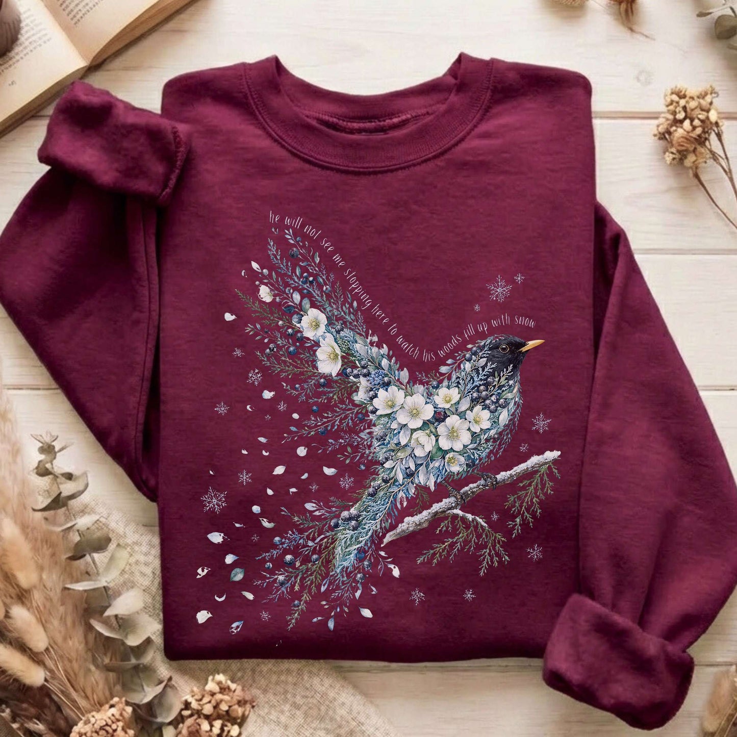 Stopping By Woods On a Snowy Evening Robert Frost Literary Sweatshirt