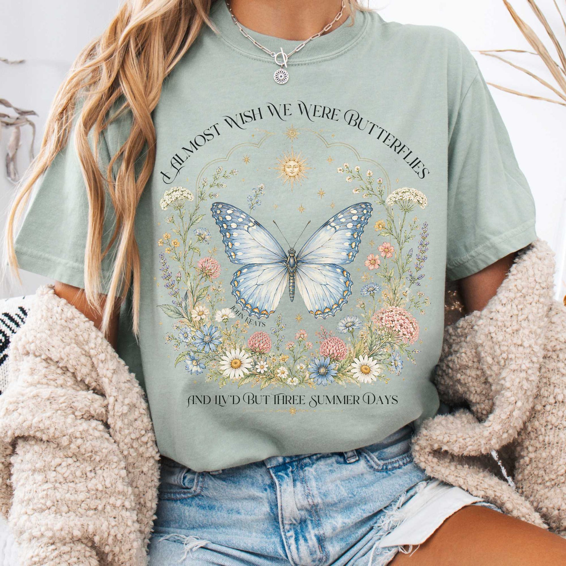 T-Shirt Bay / S I Almost Wish We Were Butterflies John Keats T-Shirt The Mystic Eden