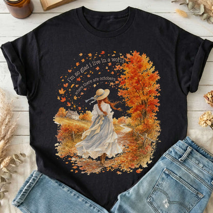 I'm So Glad I Live In A World Anne of Green Gables Literary T-Shirt