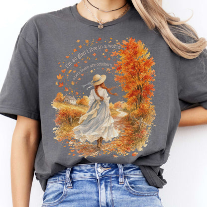 I'm So Glad I Live In A World Anne of Green Gables Literary T-Shirt