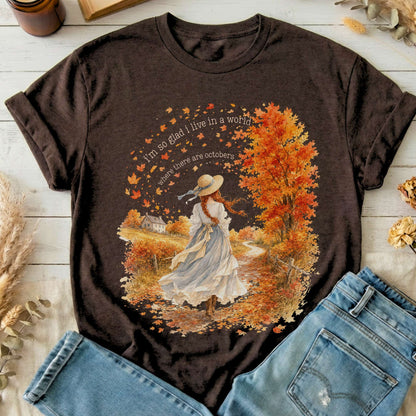 I'm So Glad I Live In A World Anne of Green Gables Literary T-Shirt