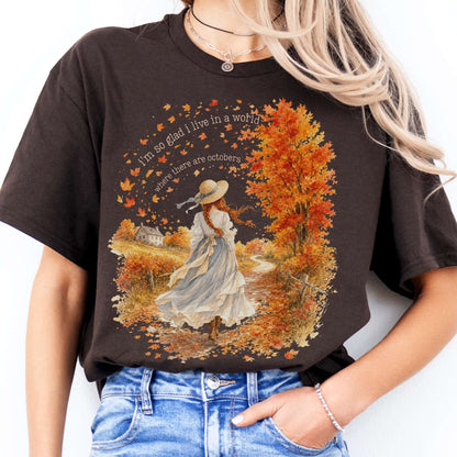 I'm So Glad I Live In A World Anne of Green Gables Literary T-Shirt
