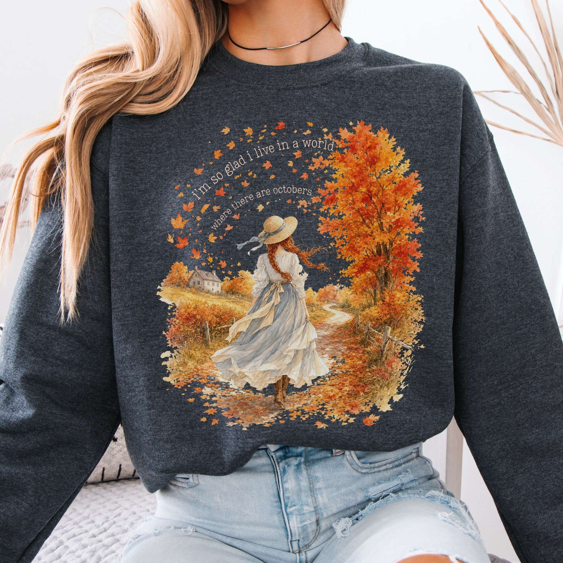 Sweatshirt Dark Heather / S I'm So Glad I Live In A World Anne of Green Gables Literary Crewneck Sweatshirt The Mystic Eden