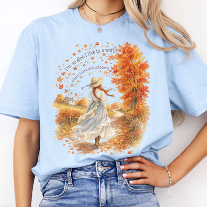 I'm So Glad I Live In A World Anne of Green Gables Literary T-Shirt
