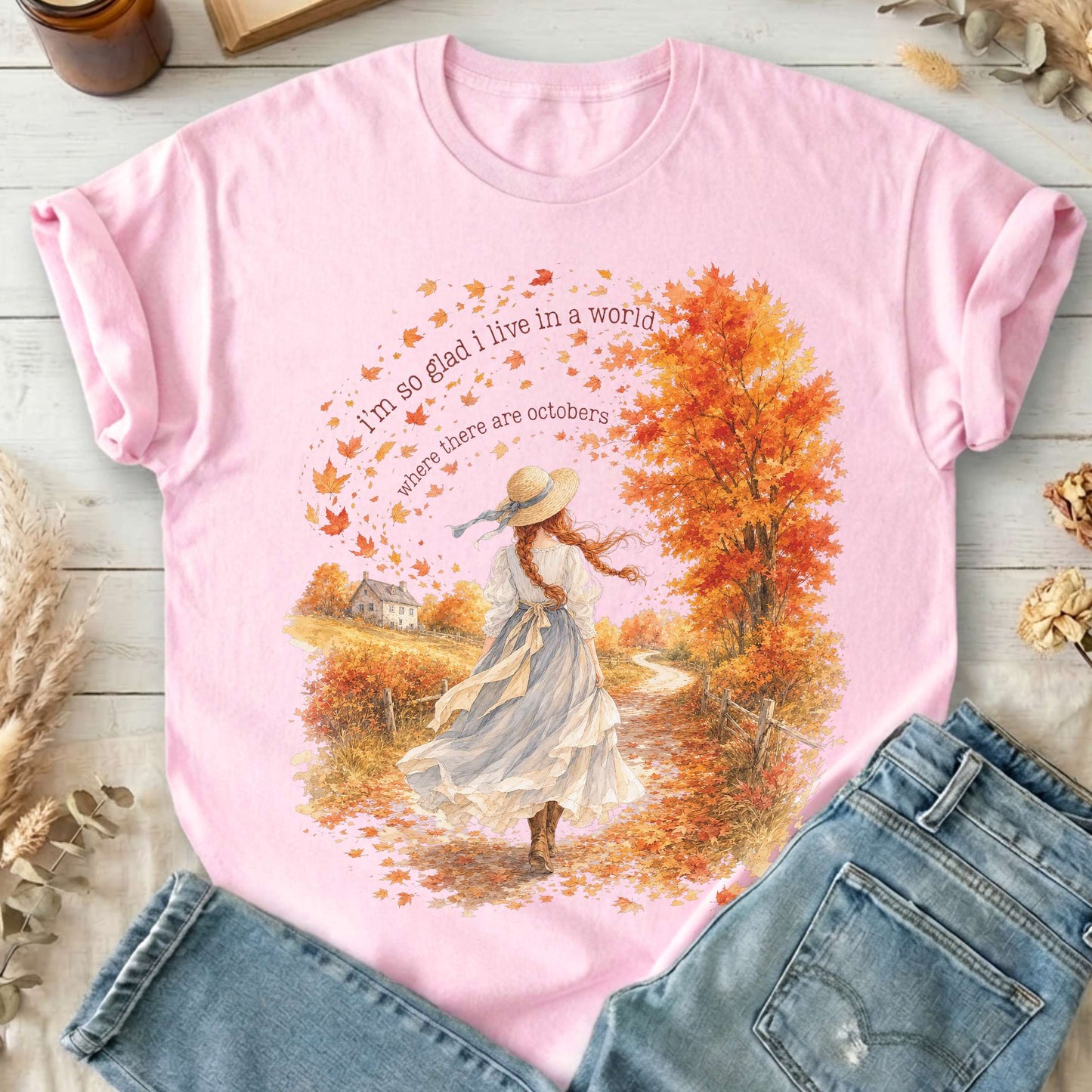 I'm So Glad I Live In A World Anne of Green Gables Literary T-Shirt
