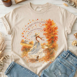 I'm So Glad I Live In A World Anne of Green Gables Literary T-Shirt