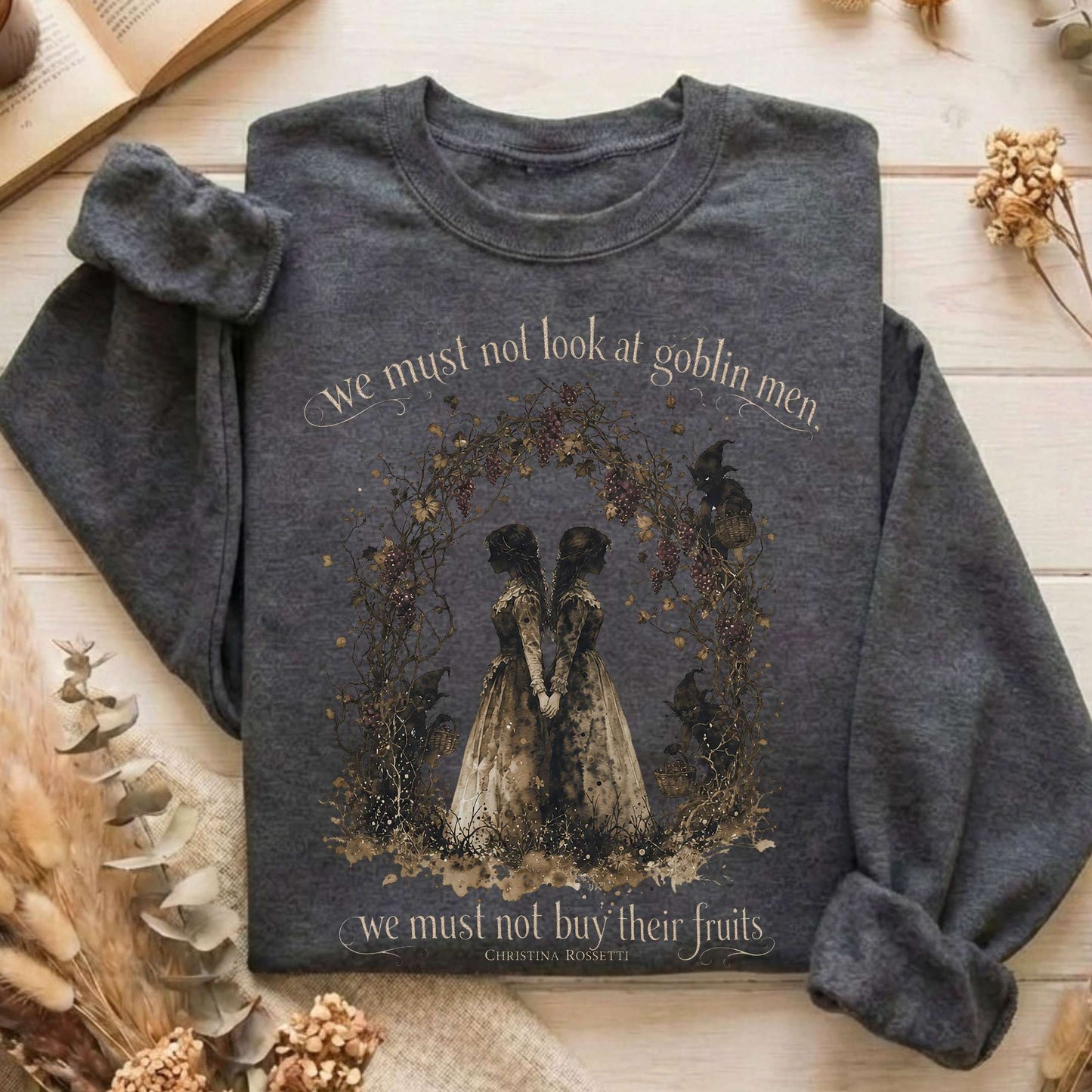 The Goblin Market Christina Rossetti Literary Sweatshirt