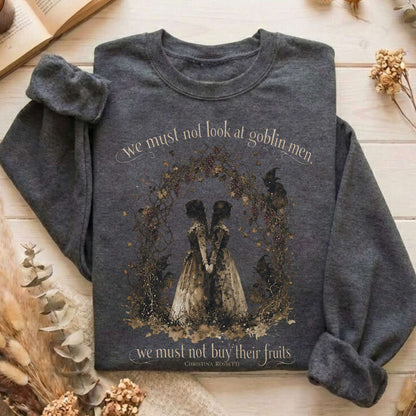 The Goblin Market Christina Rossetti Literary Sweatshirt
