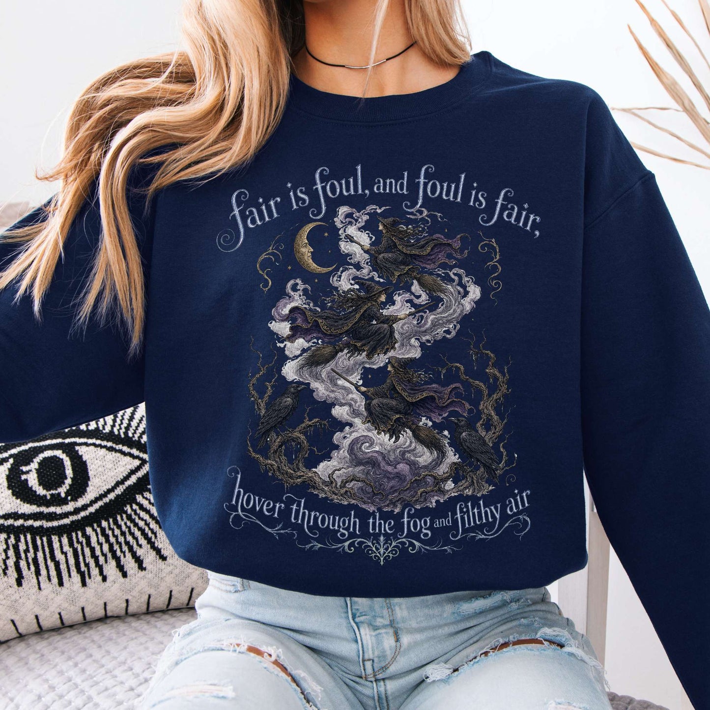 Fair Is Foul and Foul Is Fair Macbeth Shakespeare Sweatshirt