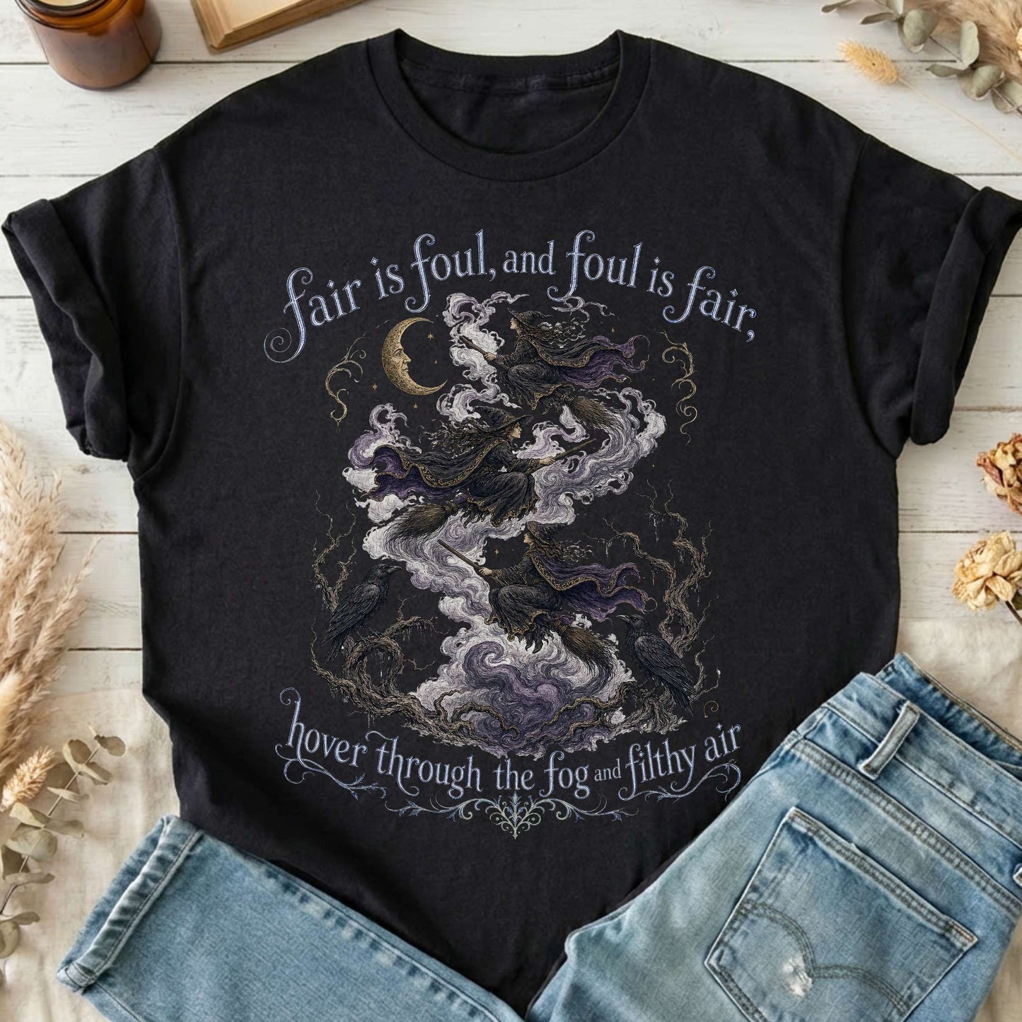 Fair Is Foul and Foul Is Fair Macbeth Shakespeare T-Shirt