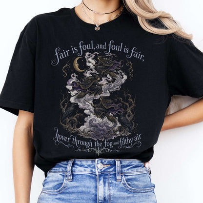 Fair Is Foul and Foul Is Fair Macbeth Shakespeare T-Shirt