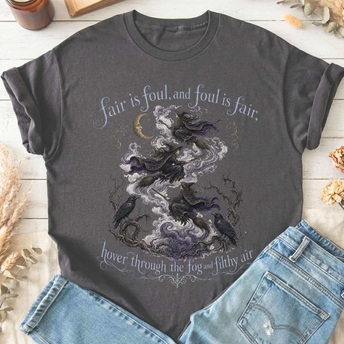 Fair Is Foul and Foul Is Fair Macbeth Shakespeare T-Shirt