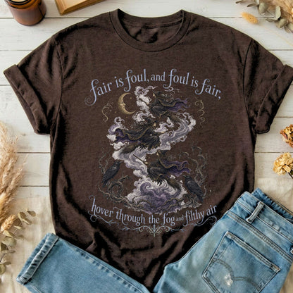 Fair Is Foul and Foul Is Fair Macbeth Shakespeare T-Shirt