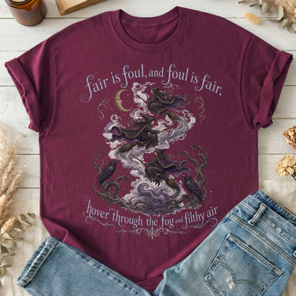 Fair Is Foul and Foul Is Fair Macbeth Shakespeare T-Shirt