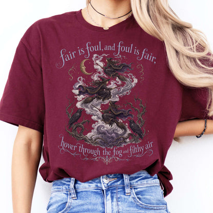 Fair Is Foul and Foul Is Fair Macbeth Shakespeare T-Shirt