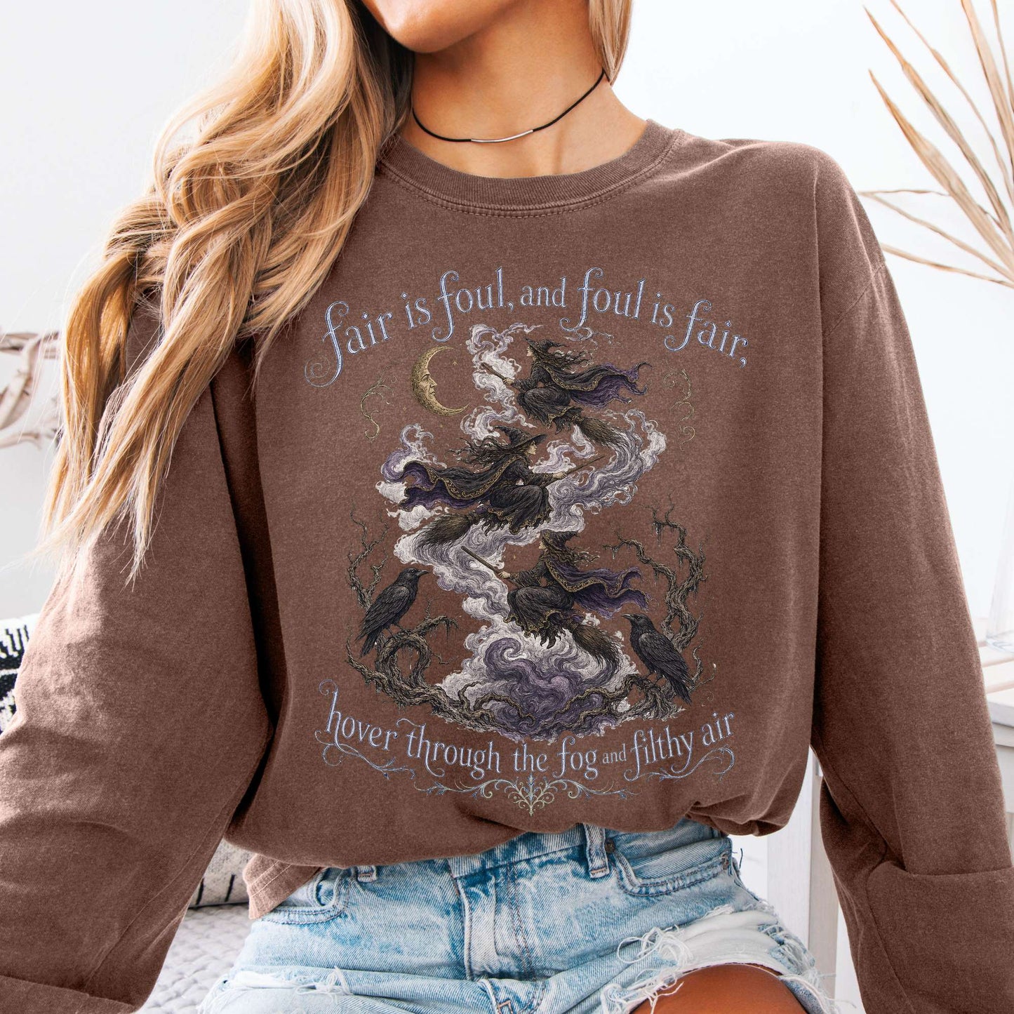 Fair Is Foul and Foul Is Fair Macbeth Shakespeare Long Sleeve