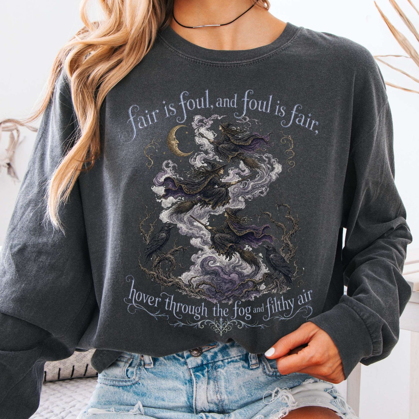 Fair Is Foul and Foul Is Fair Macbeth Shakespeare Long Sleeve