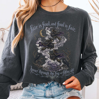 Fair Is Foul and Foul Is Fair Macbeth Shakespeare Long Sleeve