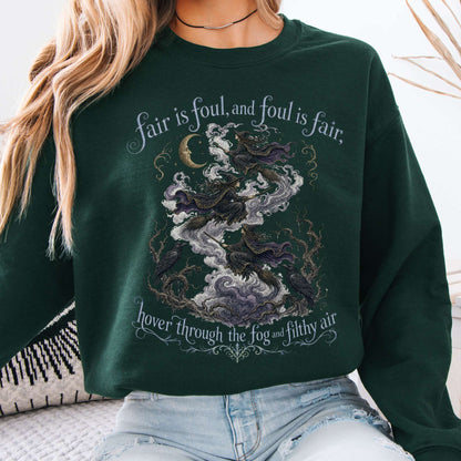 Fair Is Foul and Foul Is Fair Macbeth Shakespeare Crewneck Sweatshirt