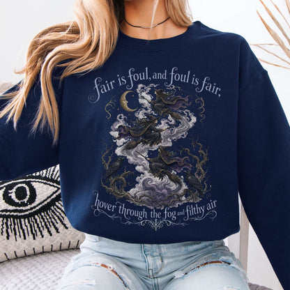 Fair Is Foul and Foul Is Fair Macbeth Shakespeare Crewneck Sweatshirt