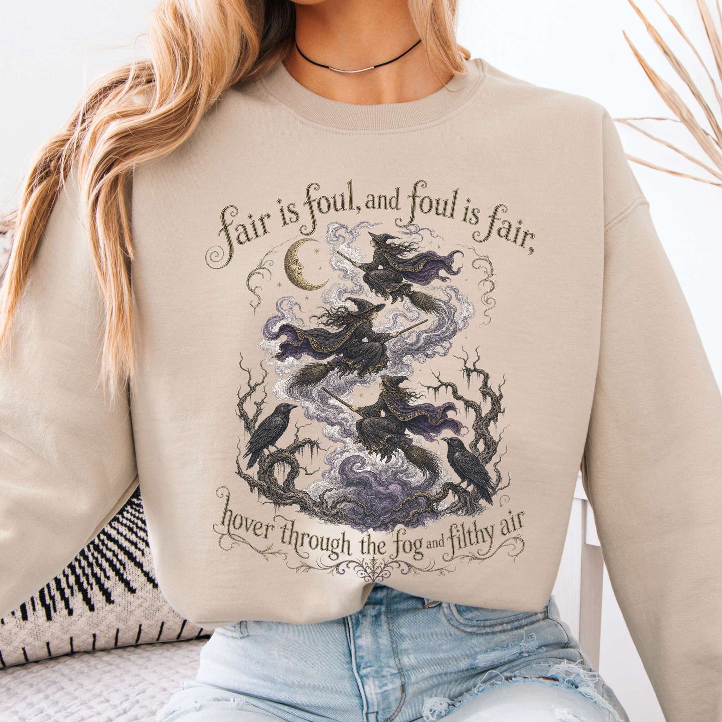 Fair Is Foul and Foul Is Fair Macbeth Shakespeare Sweatshirt