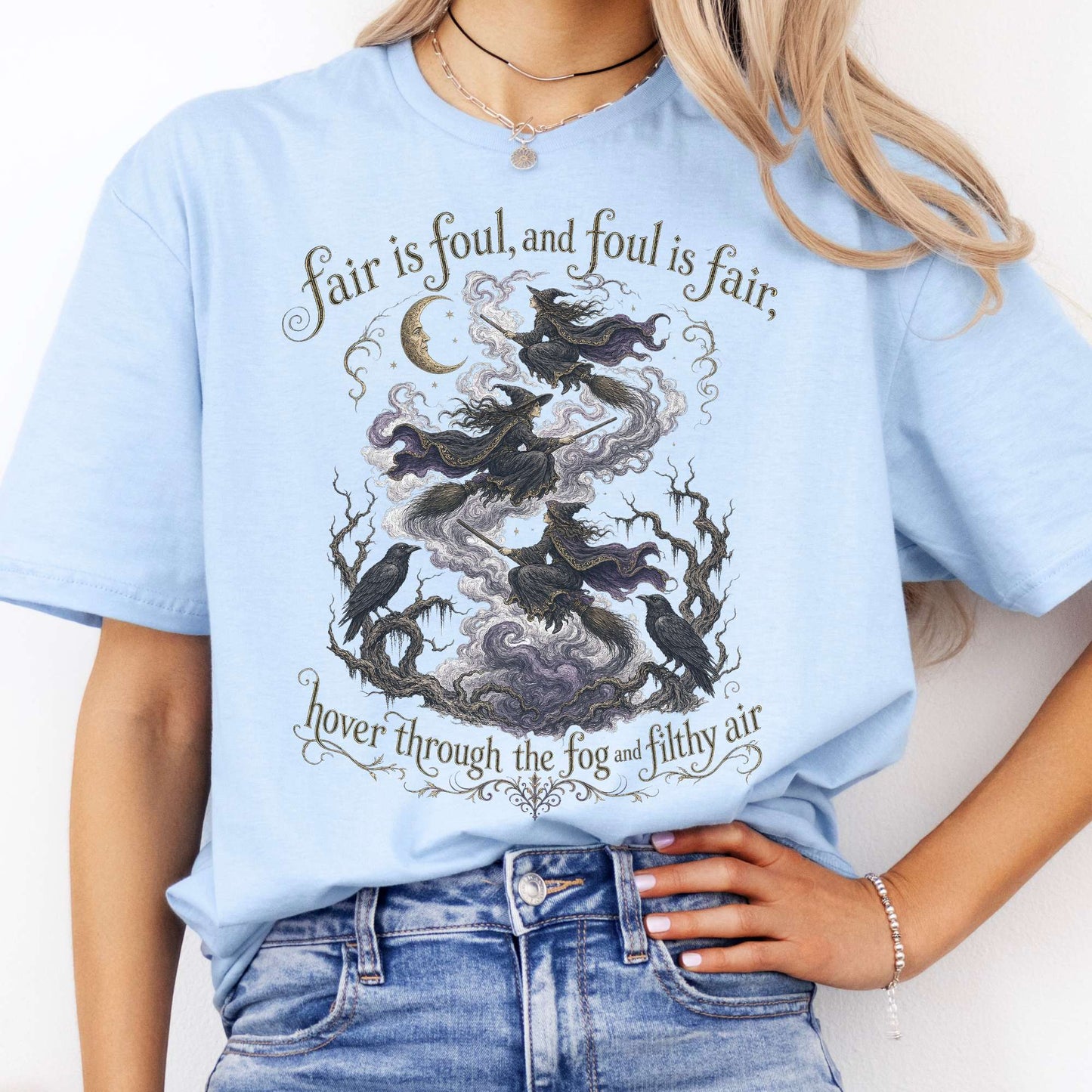 Fair Is Foul and Foul Is Fair Macbeth Shakespeare T-Shirt