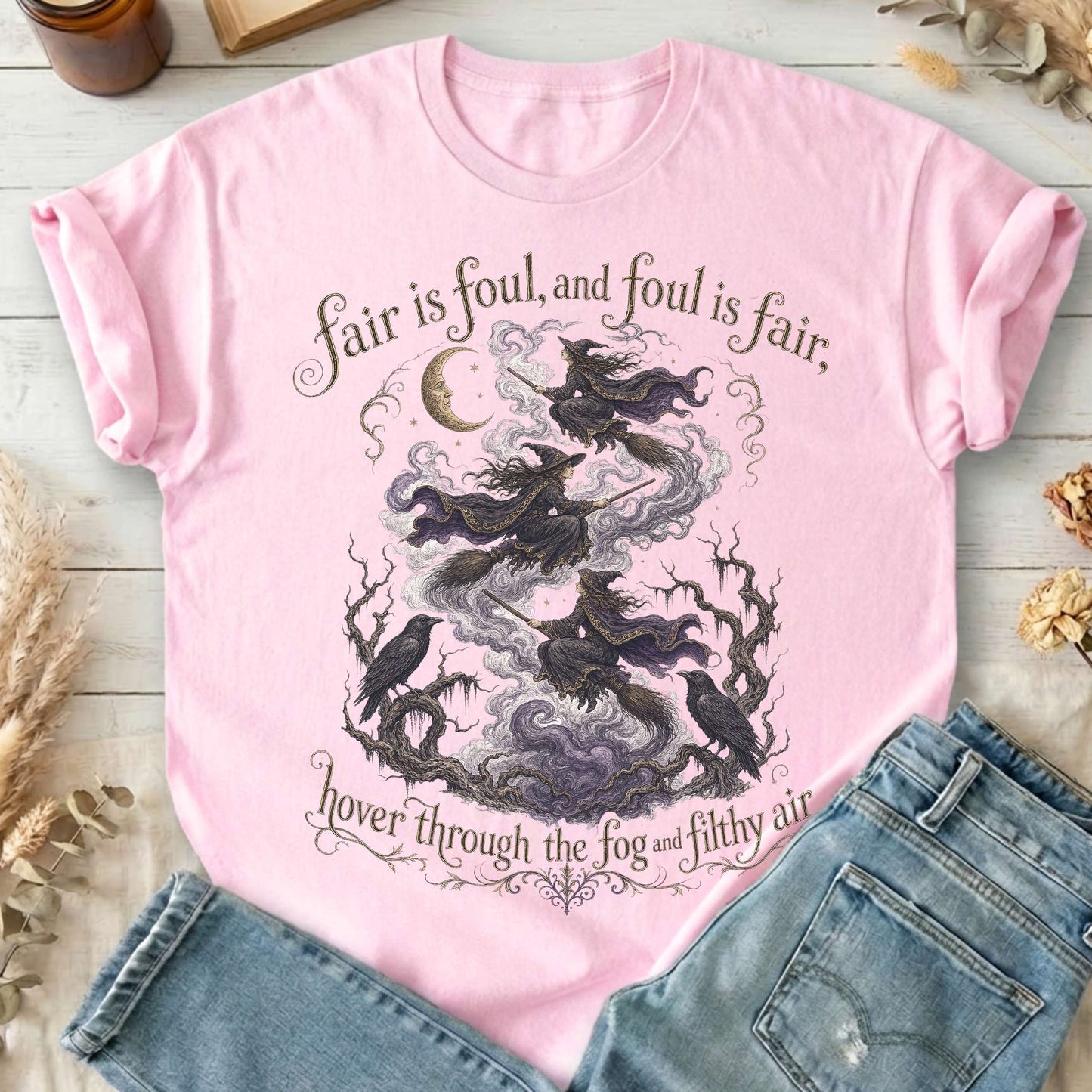 Fair Is Foul and Foul Is Fair Macbeth Shakespeare T-Shirt