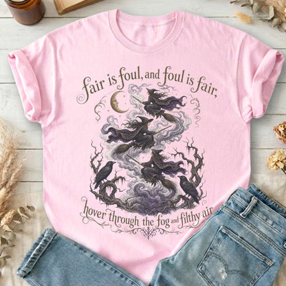 Fair Is Foul and Foul Is Fair Macbeth Shakespeare T-Shirt