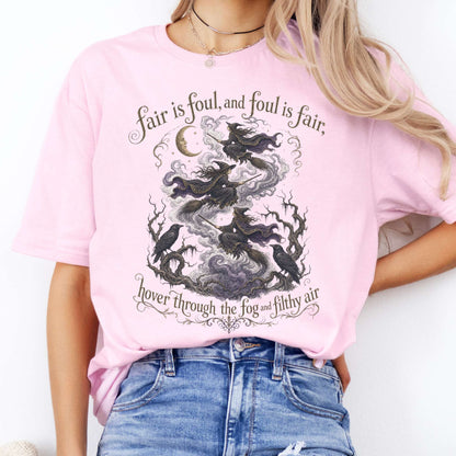Fair Is Foul and Foul Is Fair Macbeth Shakespeare T-Shirt