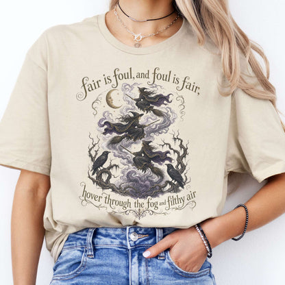Fair Is Foul and Foul Is Fair Macbeth Shakespeare T-Shirt