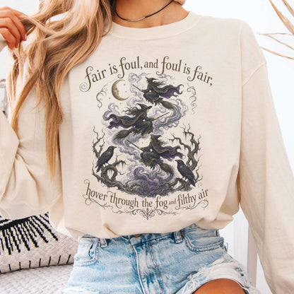 Fair Is Foul and Foul Is Fair Macbeth Shakespeare Long Sleeve