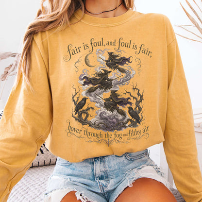 Fair Is Foul and Foul Is Fair Macbeth Shakespeare Long Sleeve
