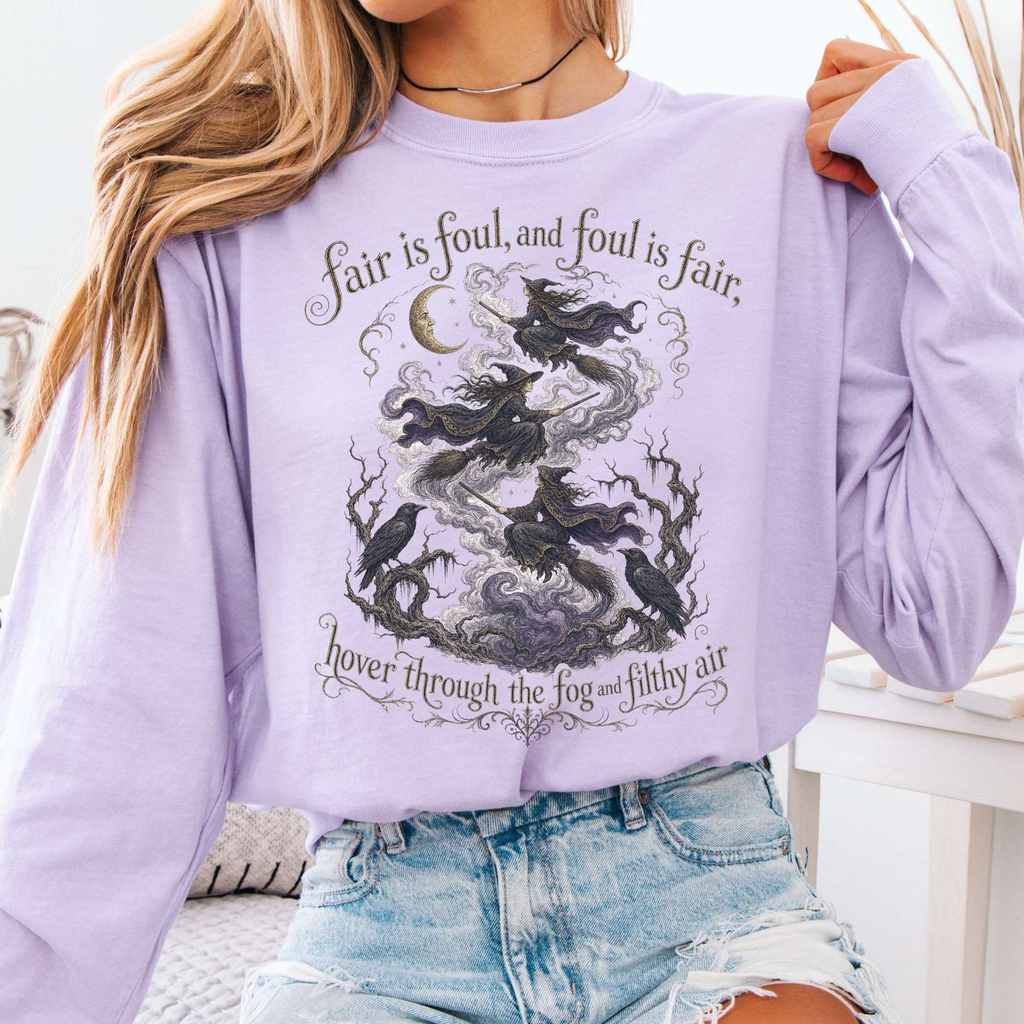 Fair Is Foul and Foul Is Fair Macbeth Shakespeare Long Sleeve