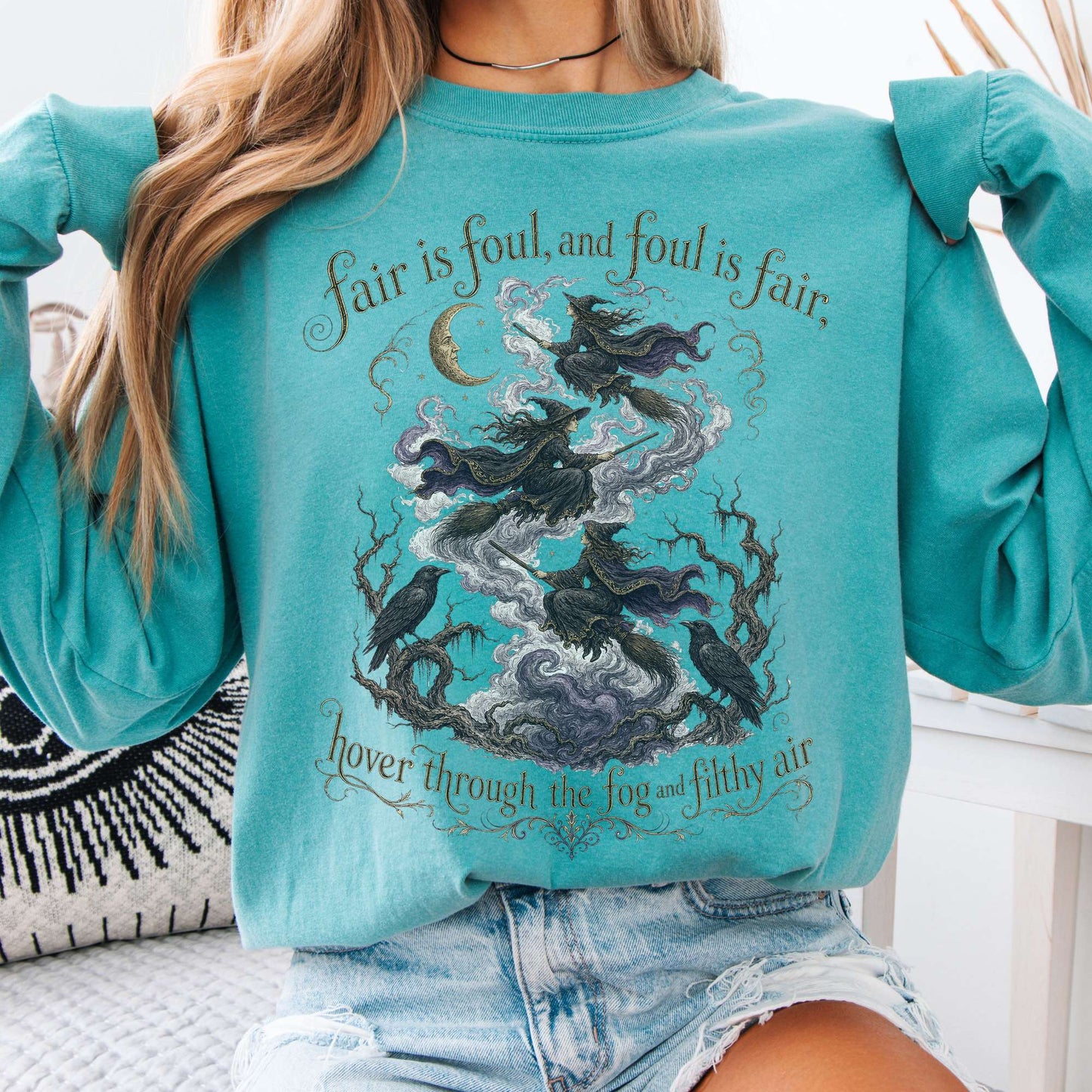 Fair Is Foul and Foul Is Fair Macbeth Shakespeare Long Sleeve