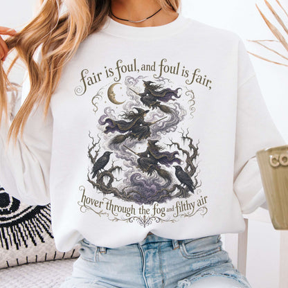 Fair Is Foul and Foul Is Fair Macbeth Shakespeare Crewneck Sweatshirt