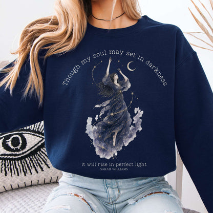 Though My Soul May Set in Darkness Sarah Williams Literary Sweatshirt