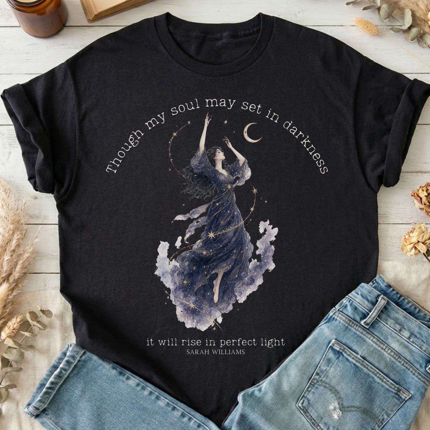 Though My Soul May Set in Darkness Sarah Williams Literary T-Shirt