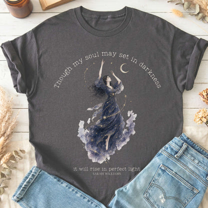 Though My Soul May Set in Darkness Sarah Williams Literary T-Shirt