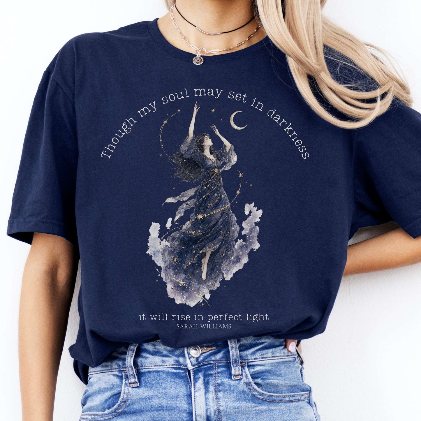 Though My Soul May Set in Darkness Sarah Williams Literary T-Shirt