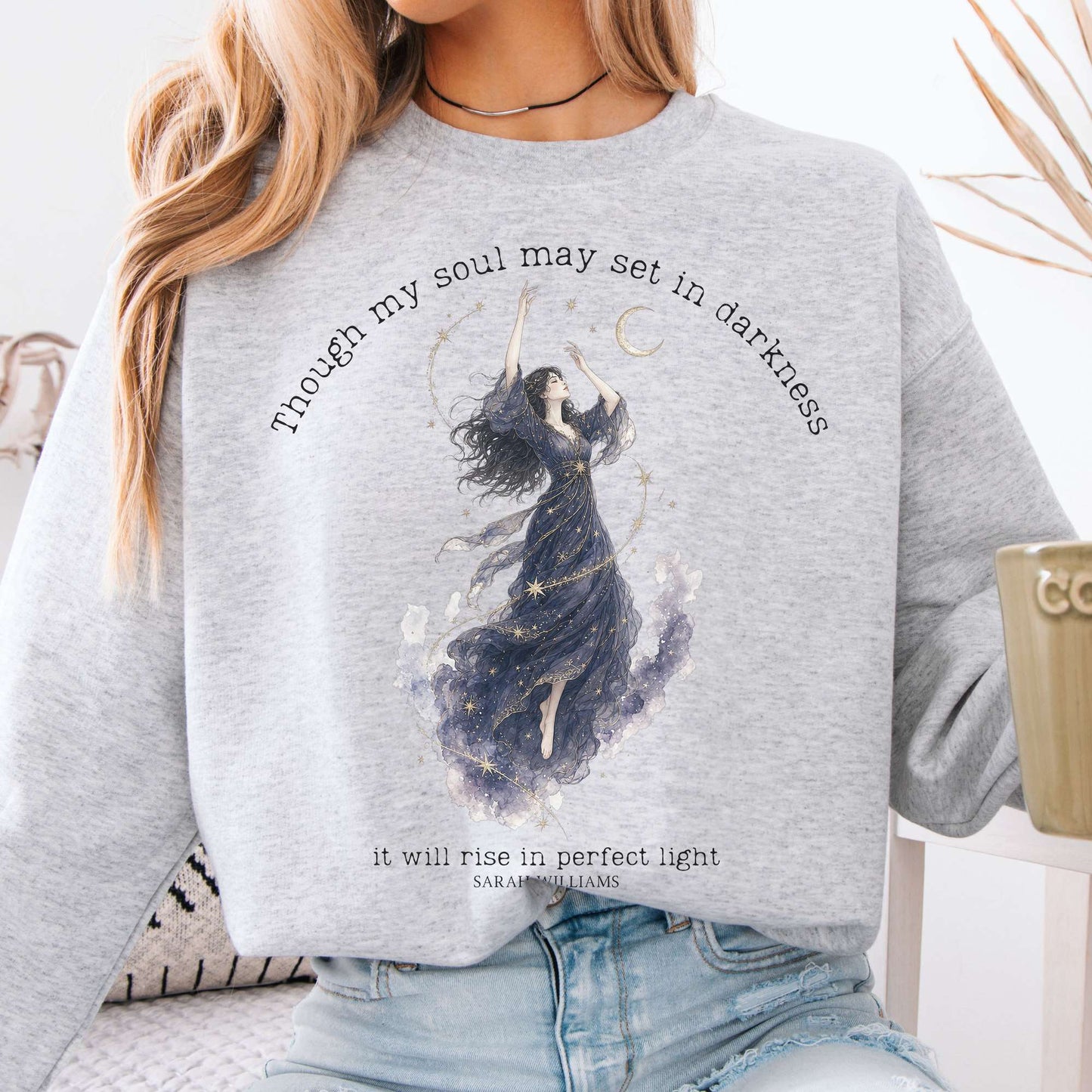 Though My Soul May Set in Darkness Sarah Williams Literary Crewneck Sweatshirt