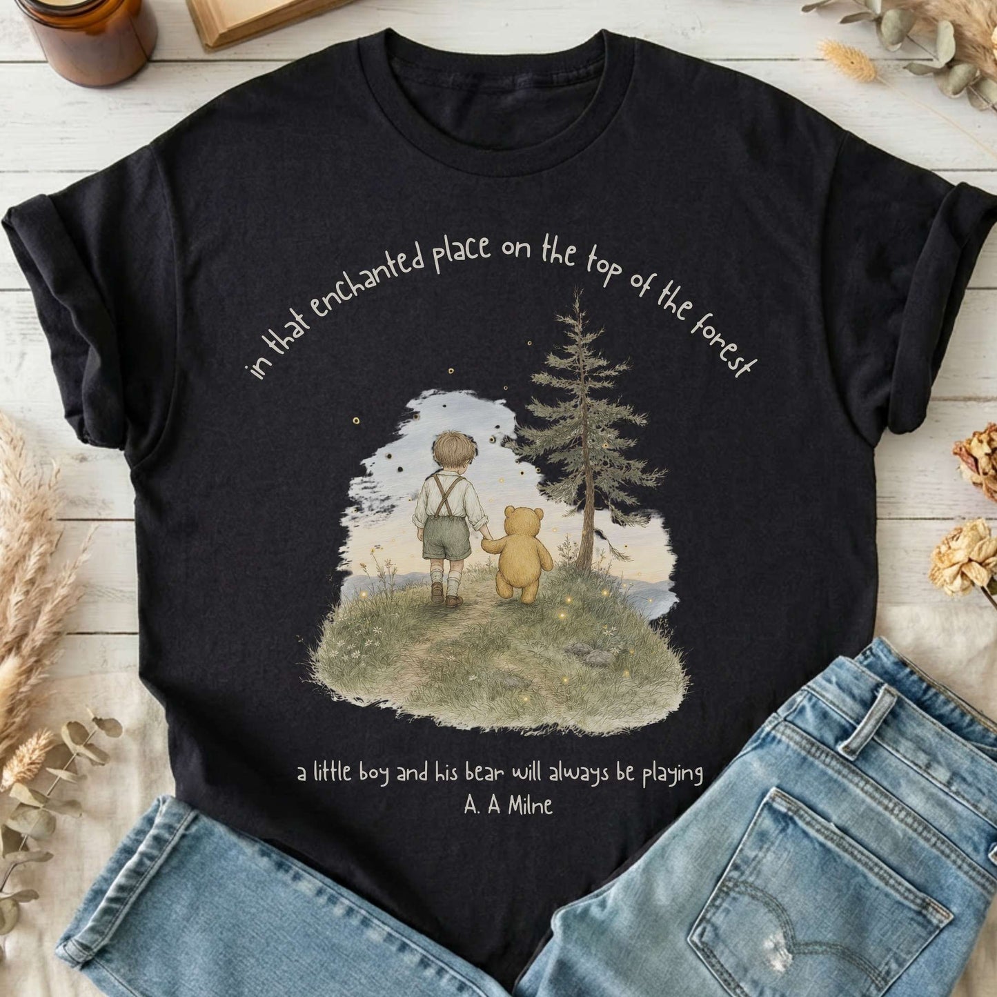In That Enchanted Place Winnie-the-Pooh A. A. Milne Literary T-Shirt